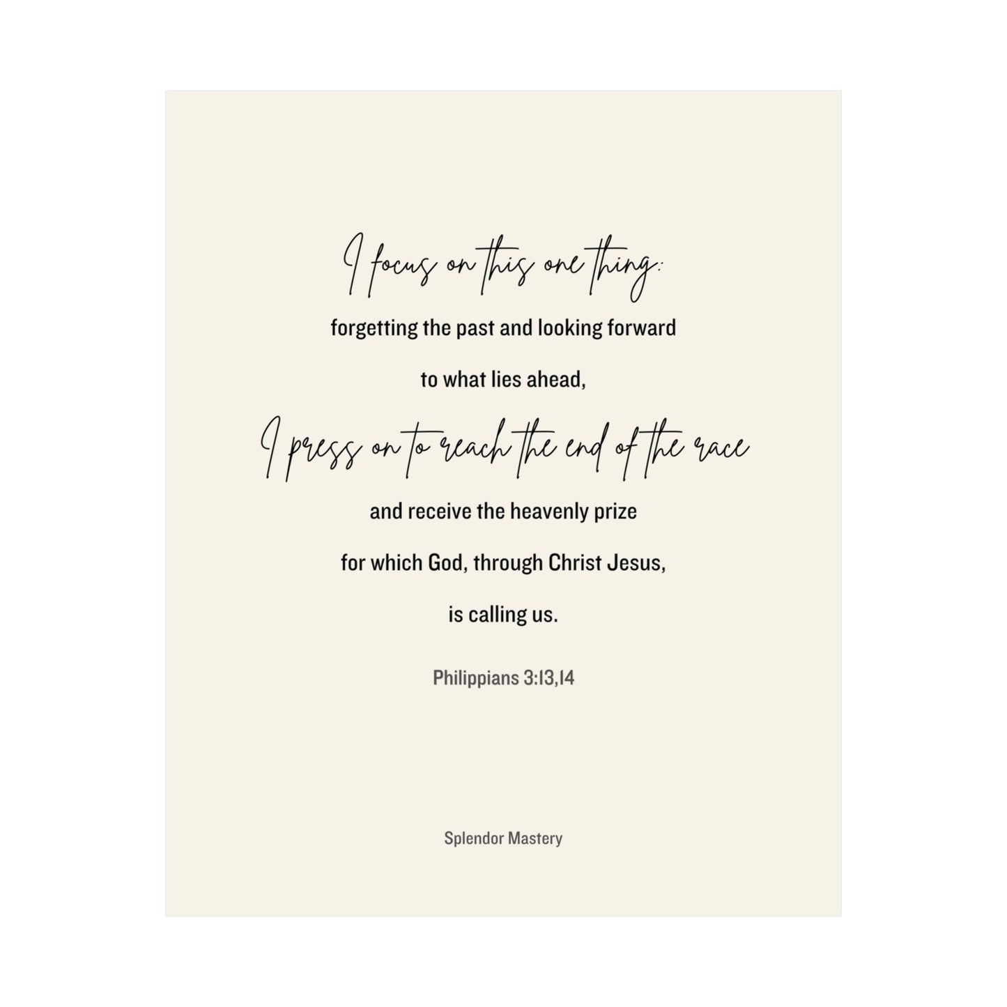 Philippians 3:13,14, Matte Vertical Poster