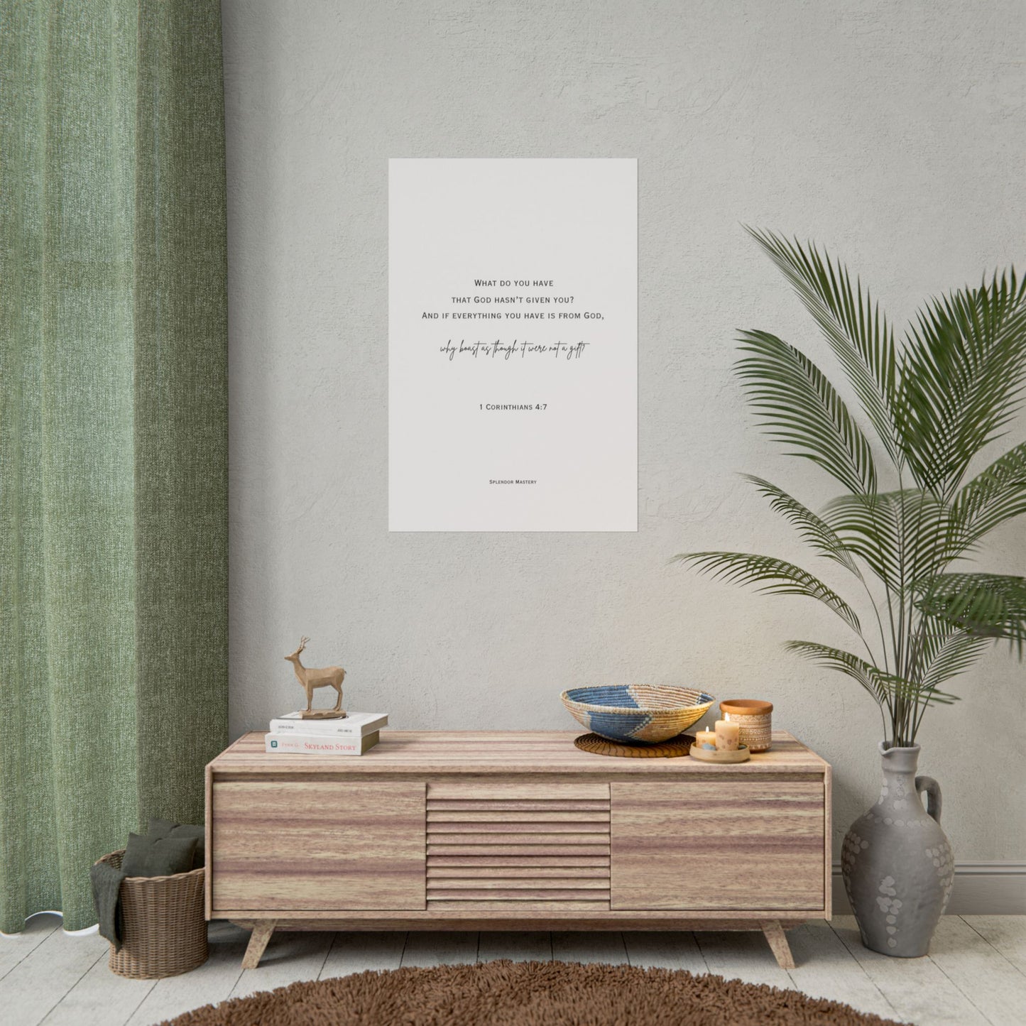 1 Corinthians 4:7, Rolled Poster, Vertical
