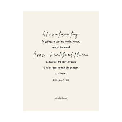 Philippians 3:13,14, Matte Vertical Poster