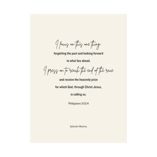 Philippians 3:13,14, Matte Vertical Poster