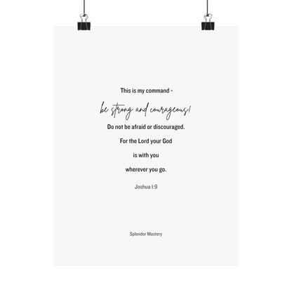 Joshua 1:9, Matte Vertical Poster