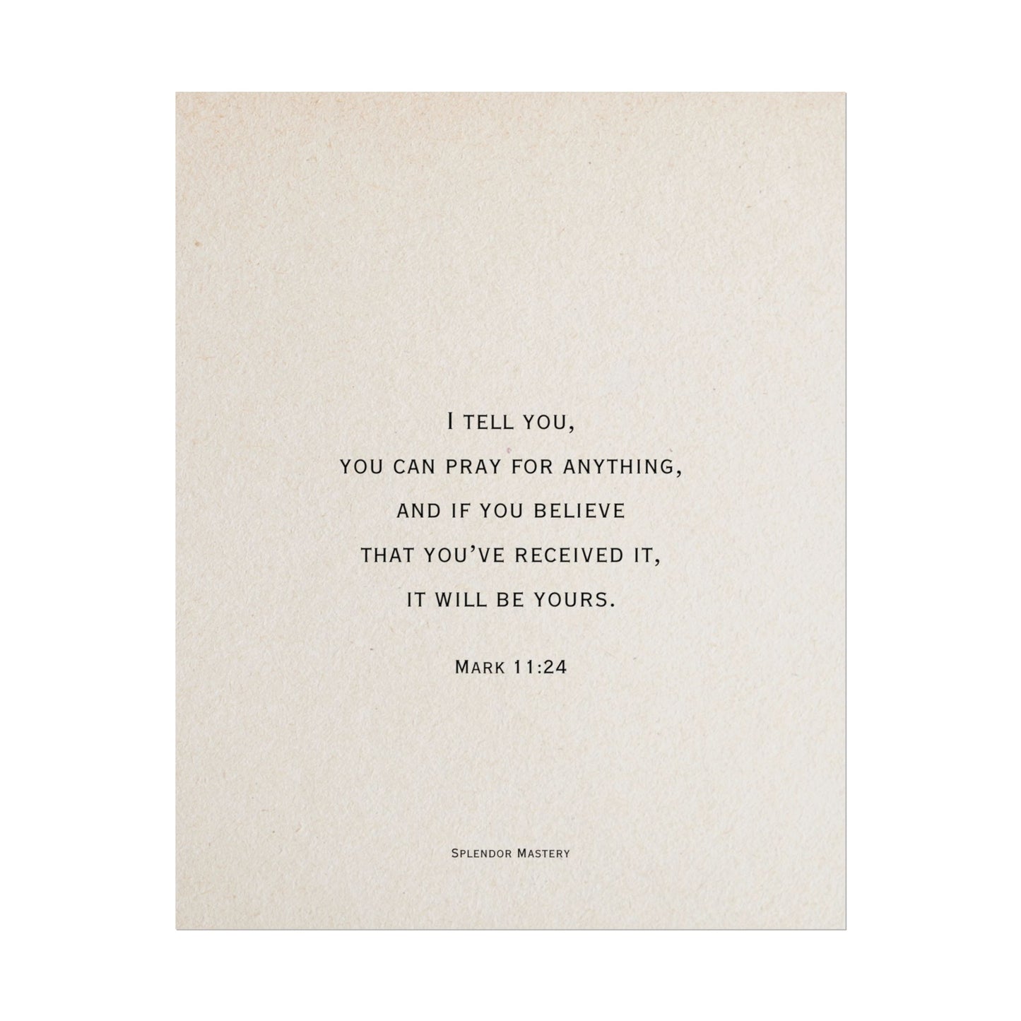 Mark 11:24, Prayer Poster