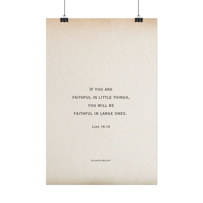 Luke 16:10, Poster