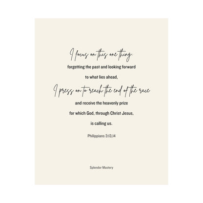 Philippians 3:13,14, Matte Vertical Poster