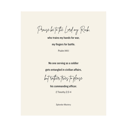 Psalm 144:1 and 2 Timothy 2:3-4, Beige Matte Vertical Poster