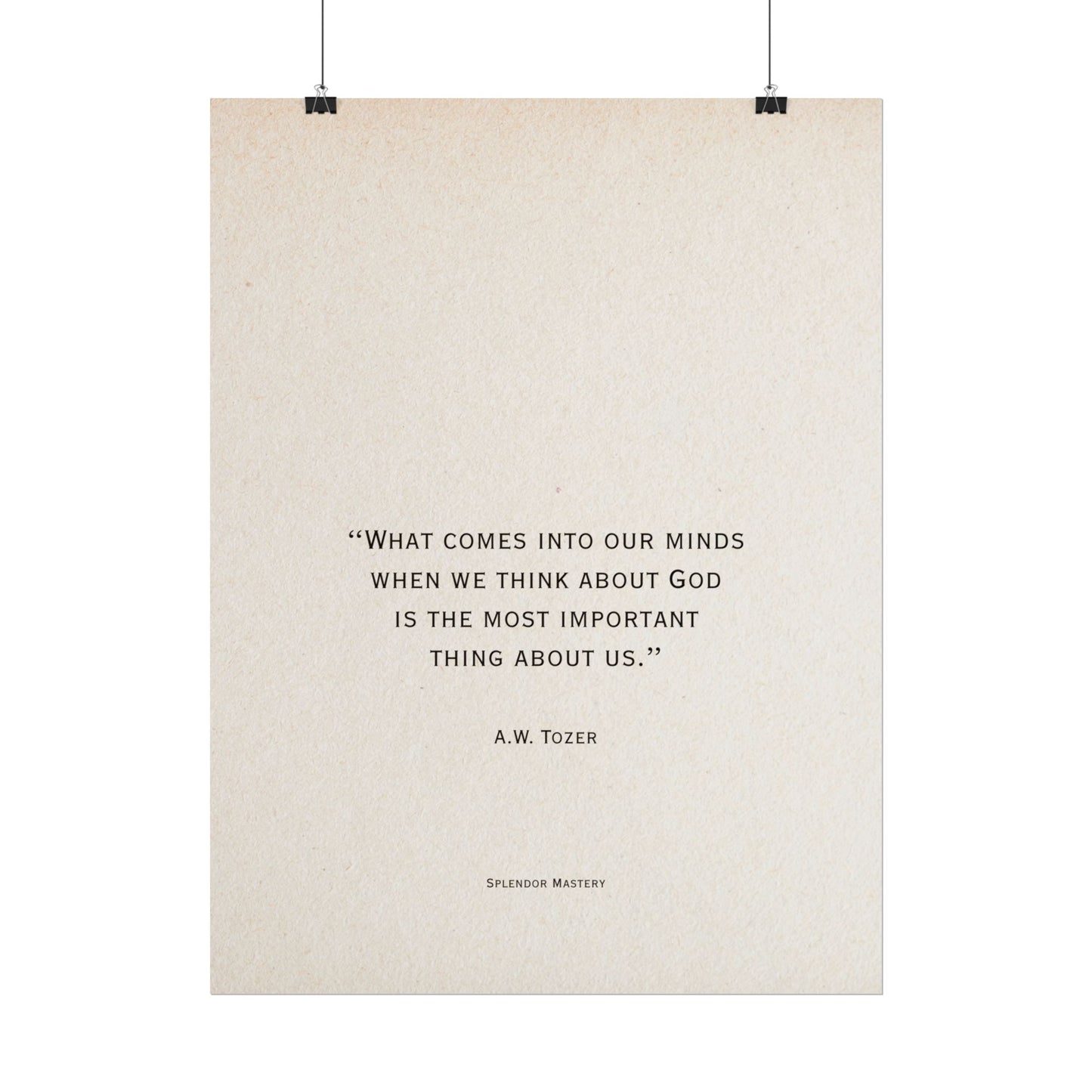 A.W. Tozer Quote, Poster