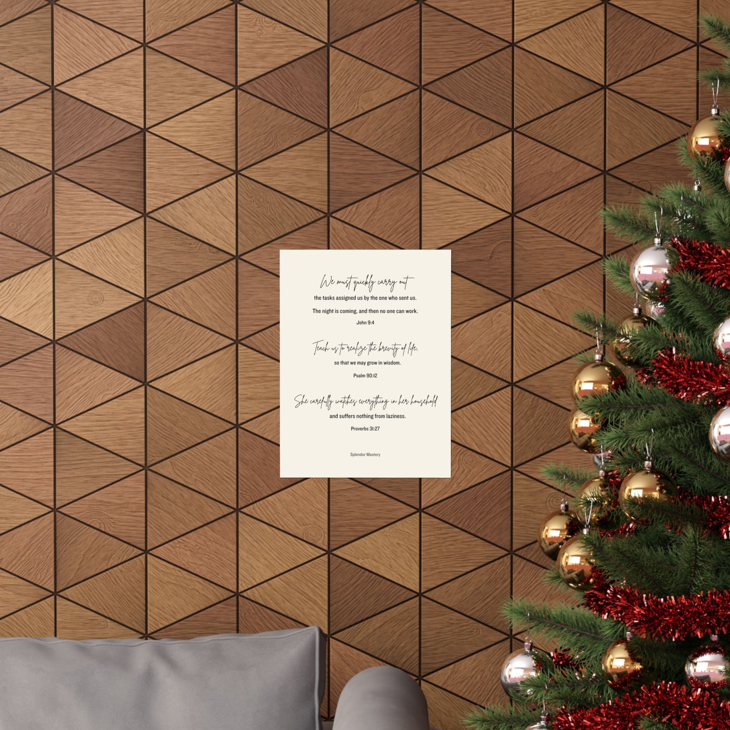 John 9:4, Psalm 90:12, Proverbs 31:27, Matte Vertical Poster