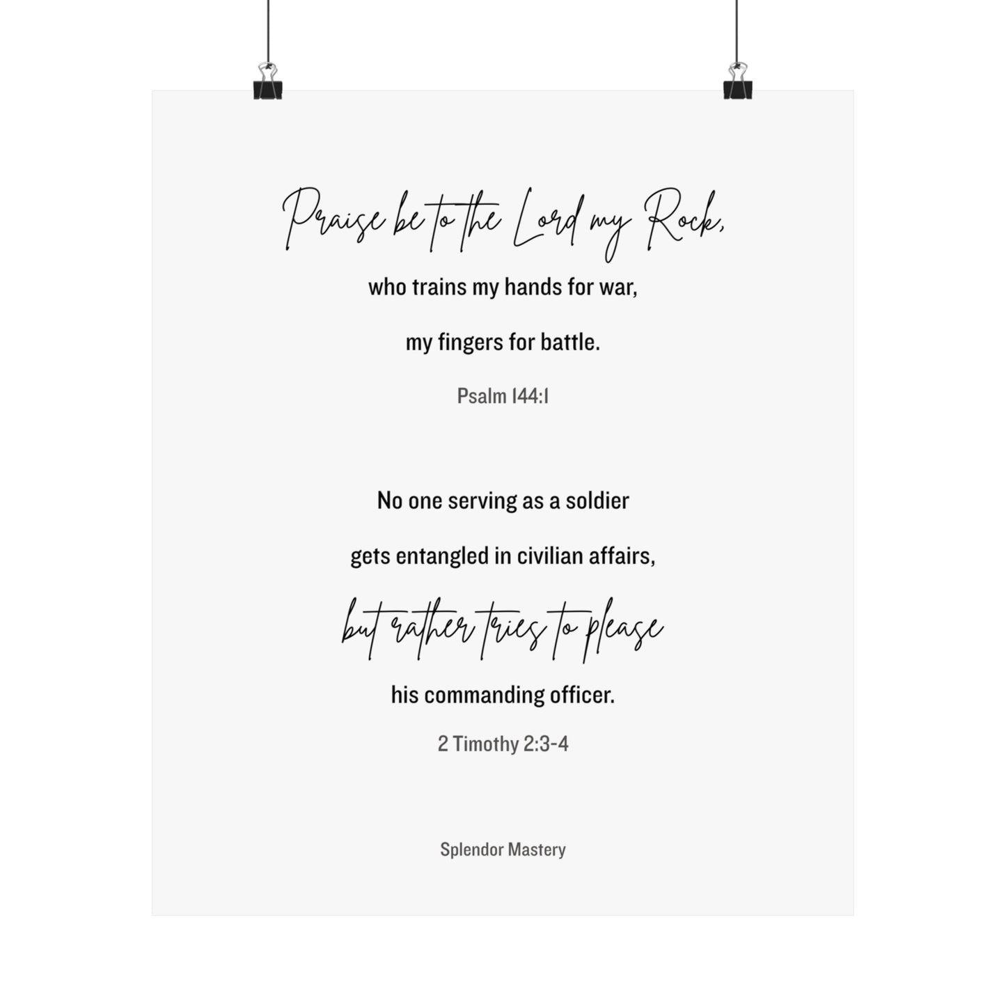 Psalm 144:1 and 2 Timothy 2:3-4, Matte Vertical Poster