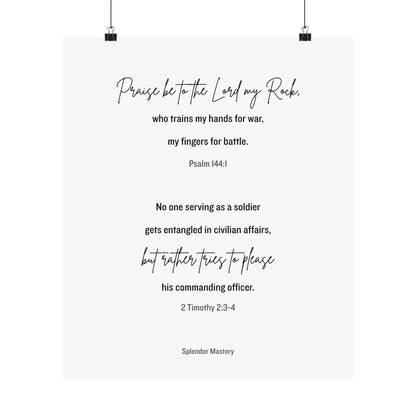 Psalm 144:1 and 2 Timothy 2:3-4, Matte Vertical Poster