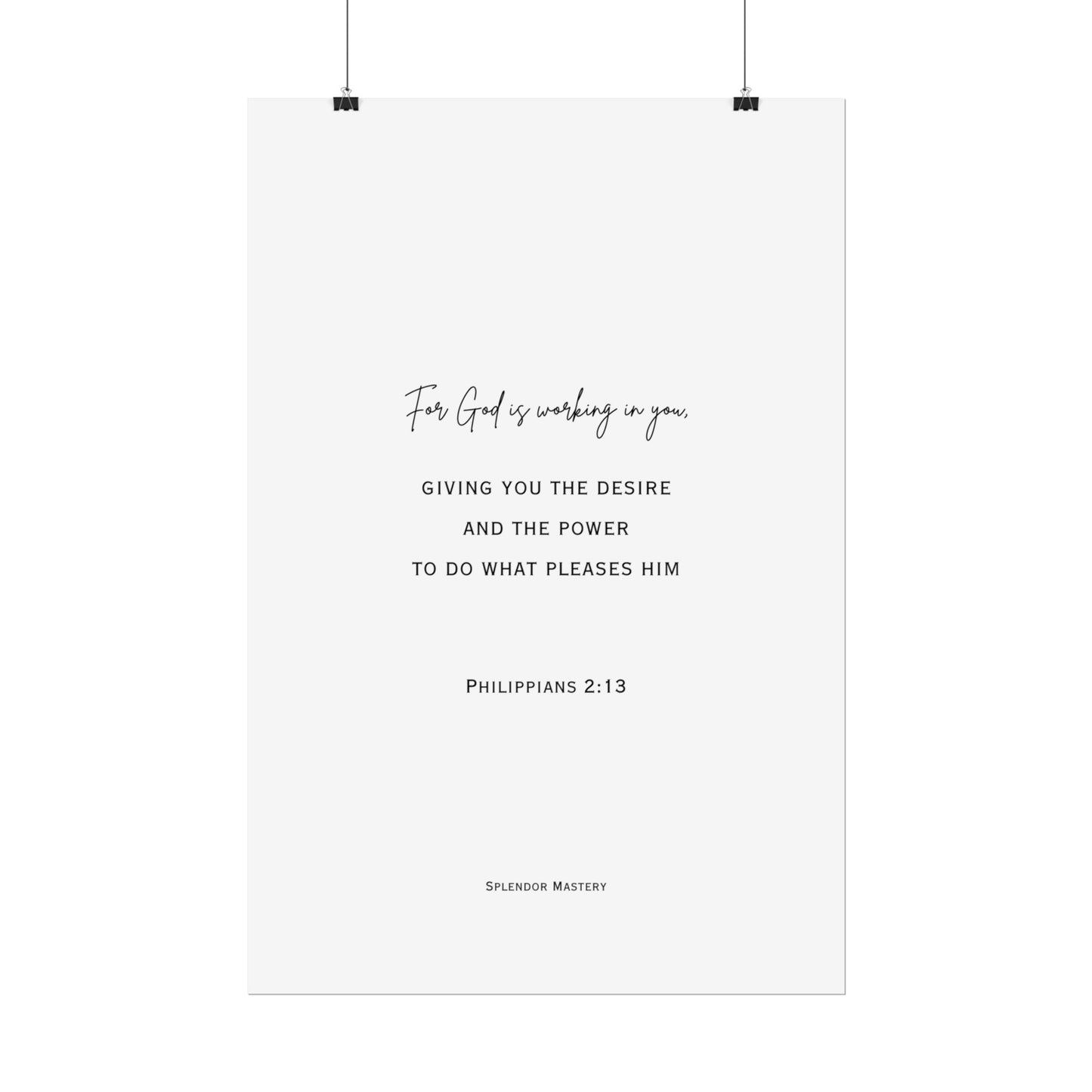 Philippians 2:13, Rolled Poster, Vertical