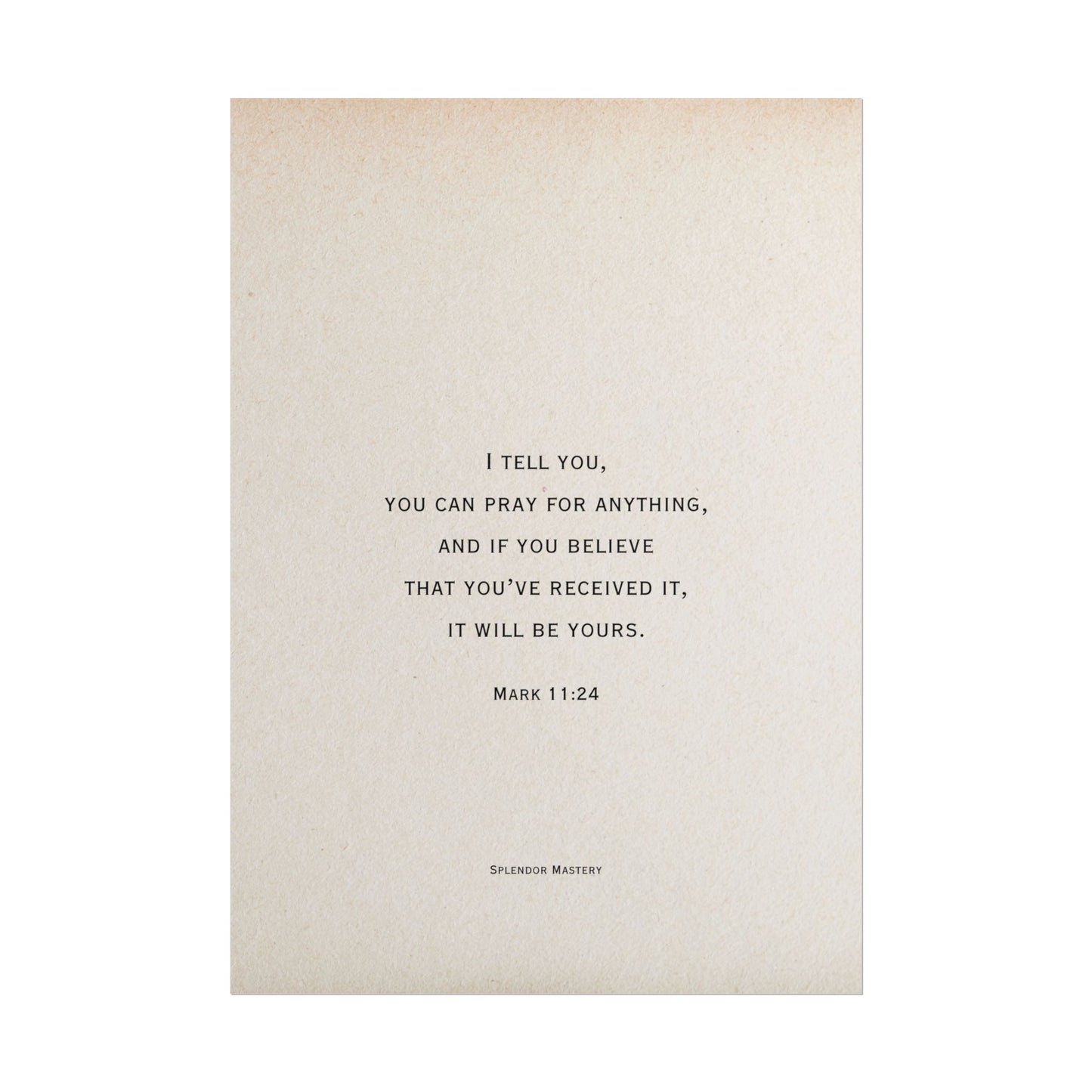 Mark 11:24, Prayer Poster