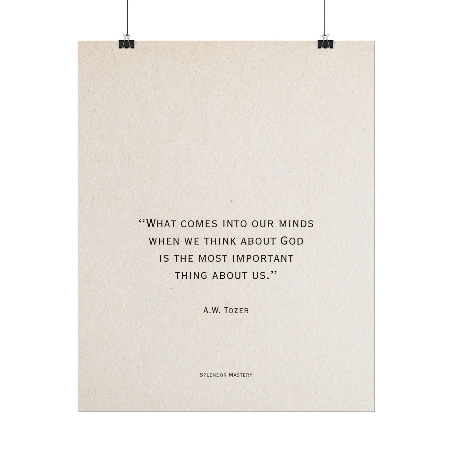 A.W. Tozer Quote, Poster
