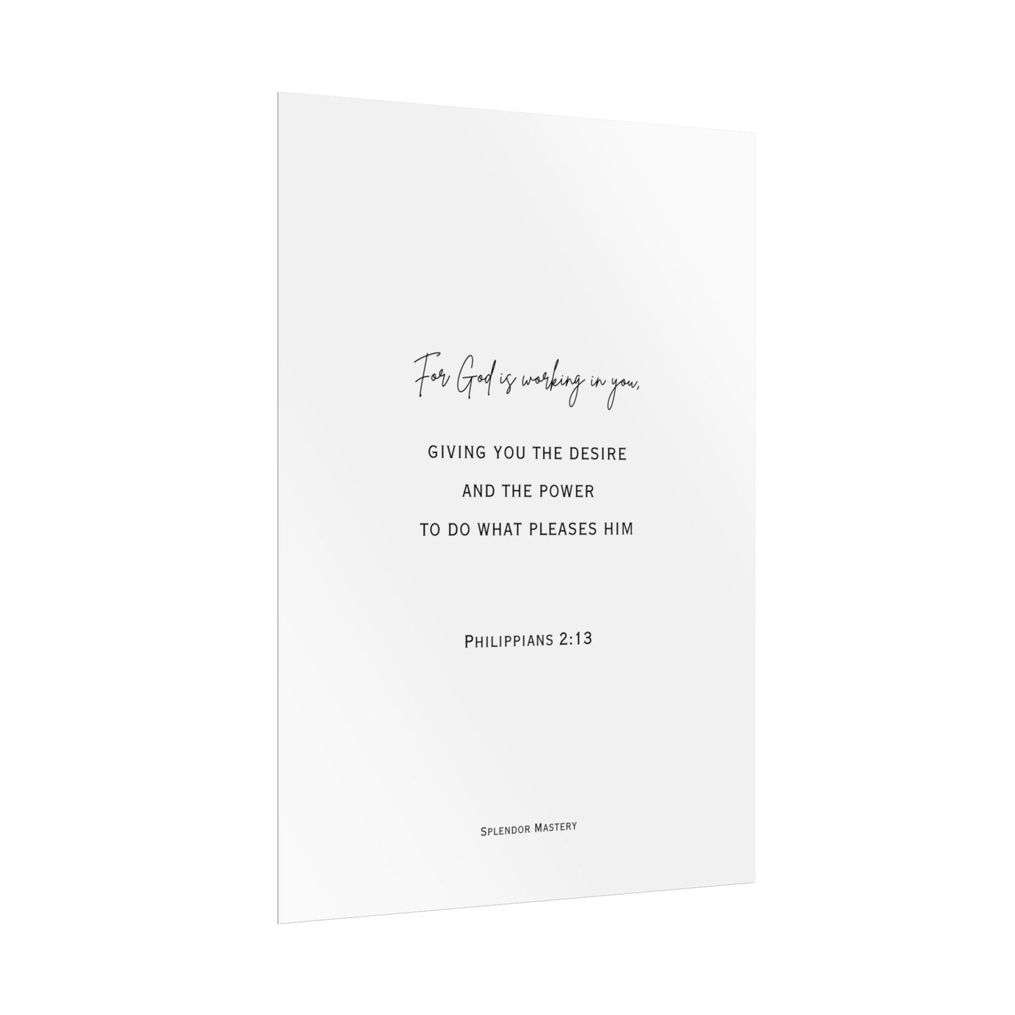 Philippians 2:13, Rolled Poster, Vertical