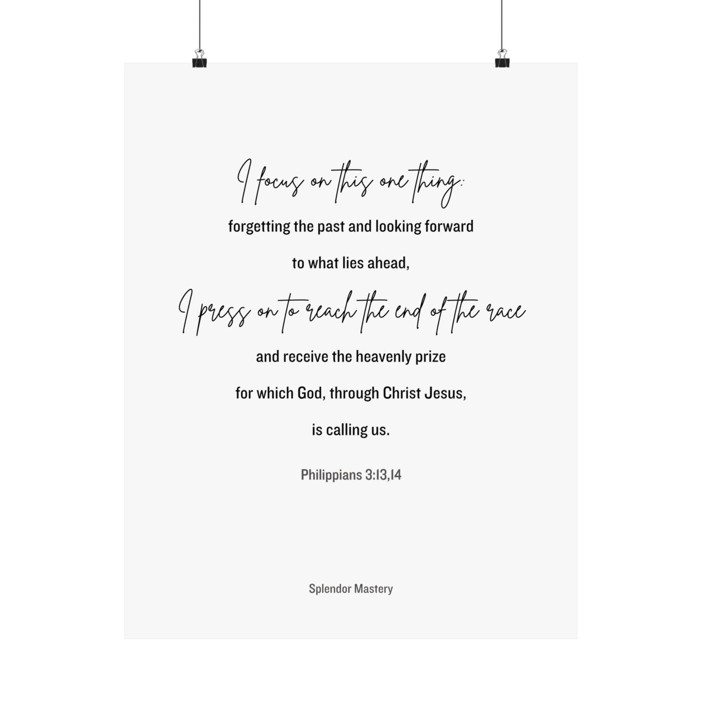 Philippians 3:13,14, Matte Vertical Poster