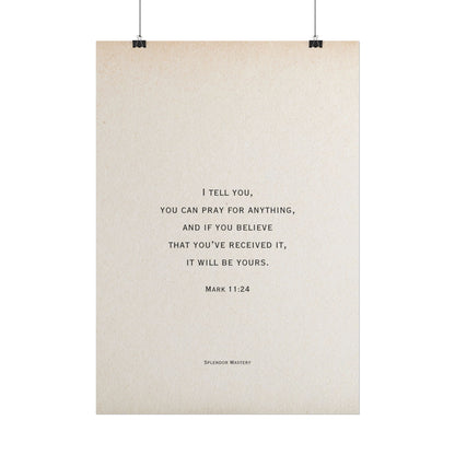 Mark 11:24, Prayer Poster