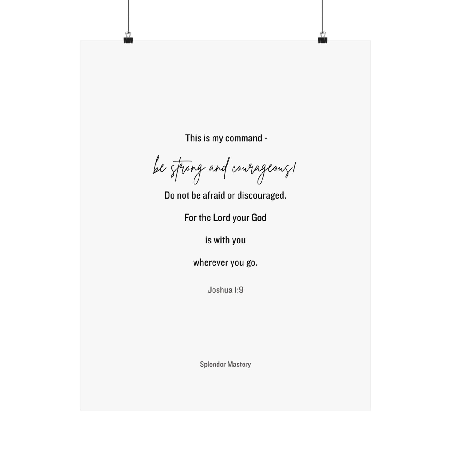 Joshua 1:9, Matte Vertical Poster