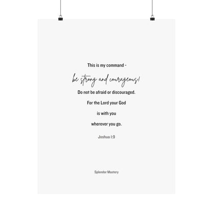 Joshua 1:9, Matte Vertical Poster