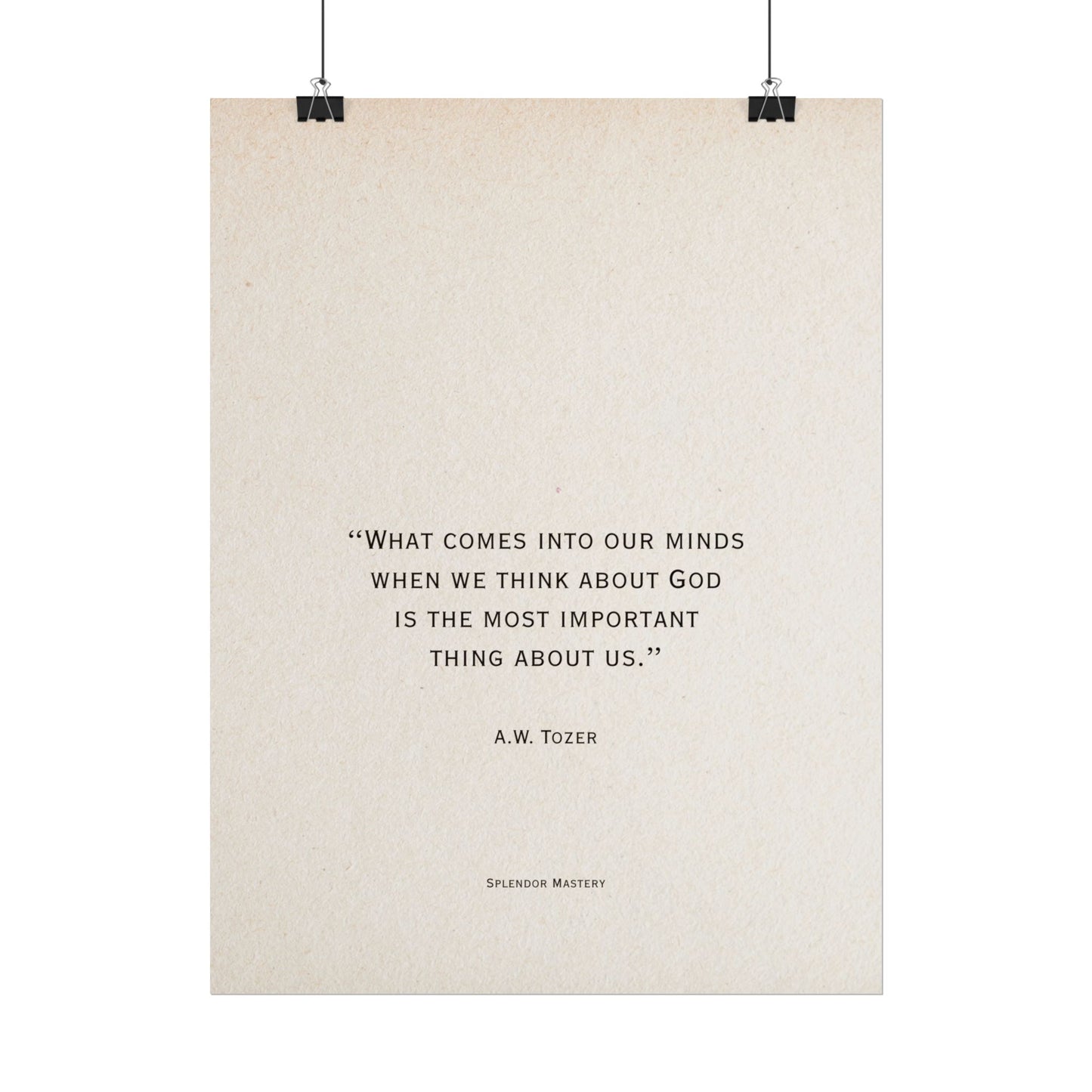 A.W. Tozer Quote, Poster