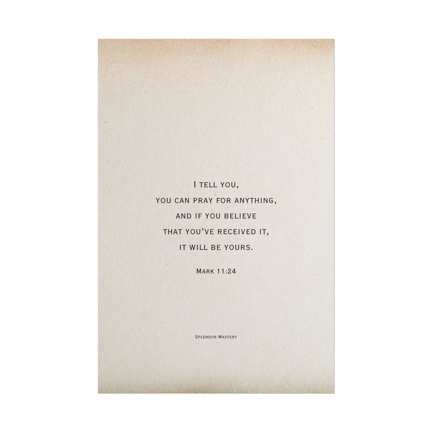 Mark 11:24, Prayer Poster