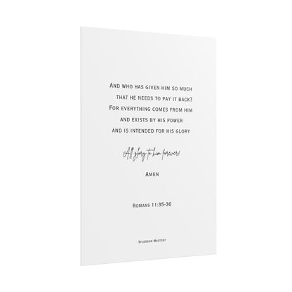Romans 11:35-36, Rolled Poster, Vertical