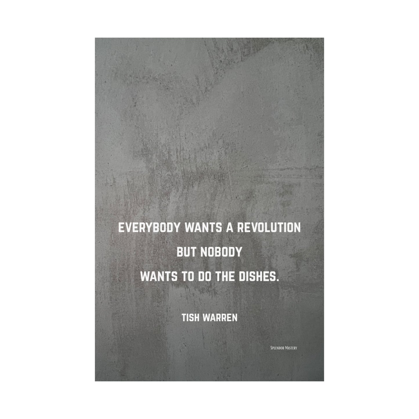 Tish Warren Quote, Inspirational Matte Vertical Poster