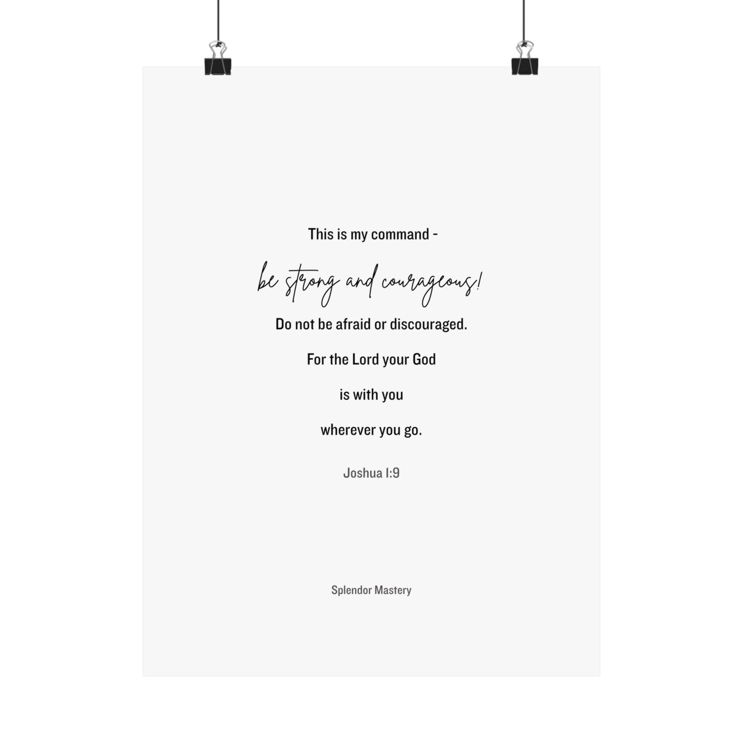 Joshua 1:9, Matte Vertical Poster