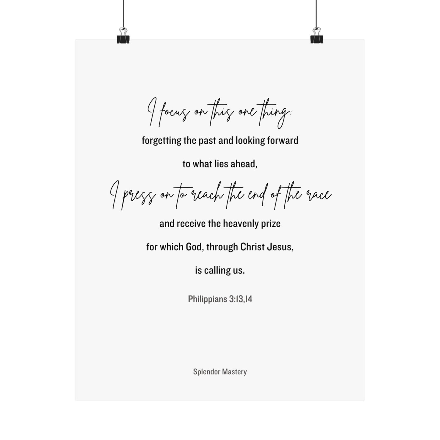 Philippians 3:13,14, Matte Vertical Poster