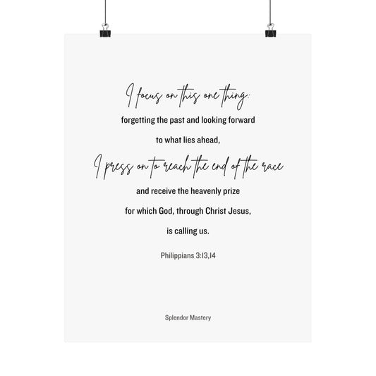 Philippians 3:13,14, Matte Vertical Poster