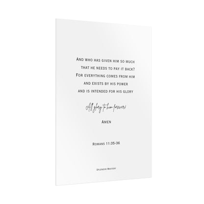 Romans 11:35-36, Rolled Poster, Vertical