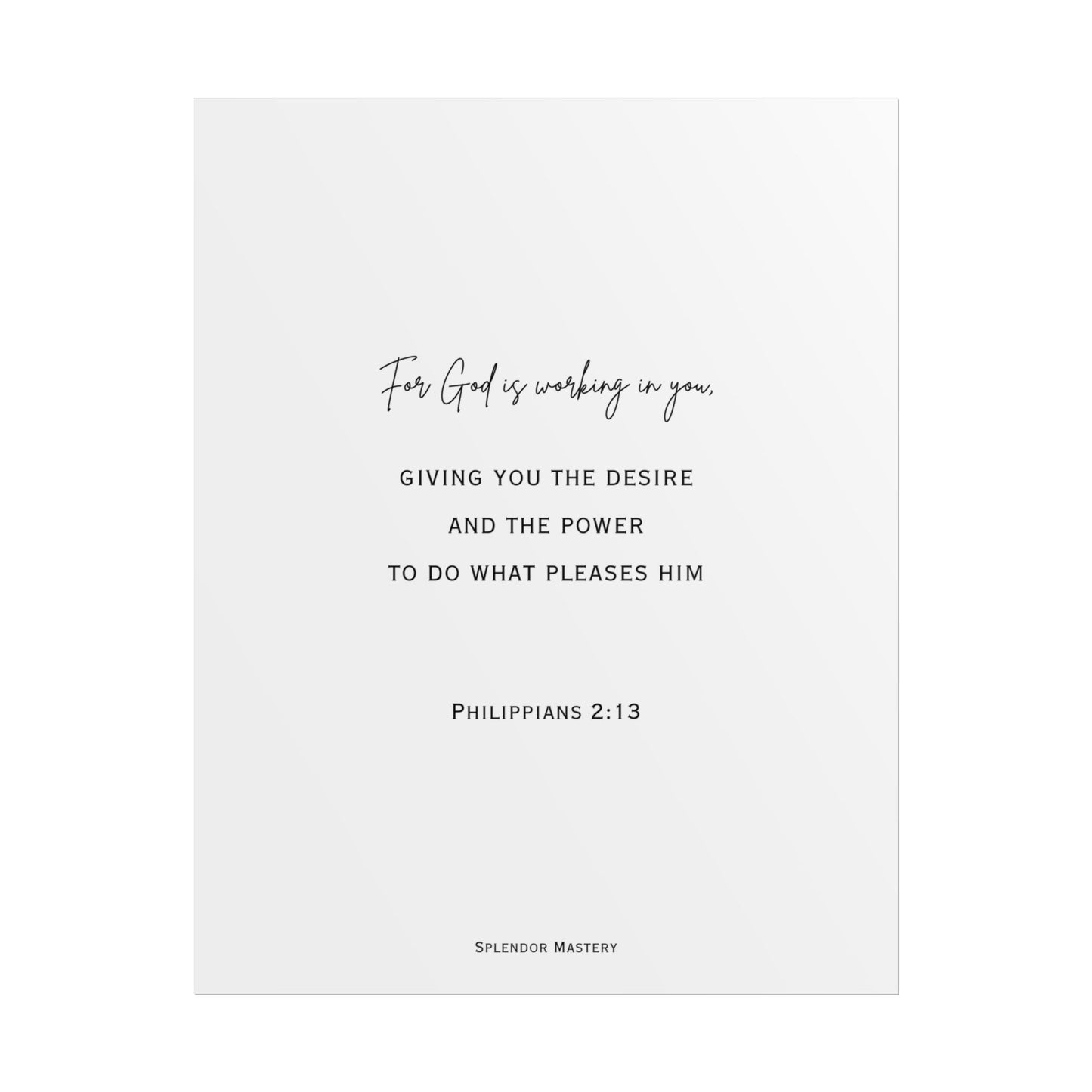 Philippians 2:13, Rolled Poster, Vertical