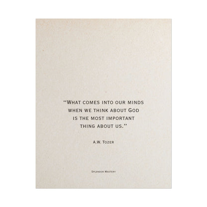 A.W. Tozer Quote, Poster