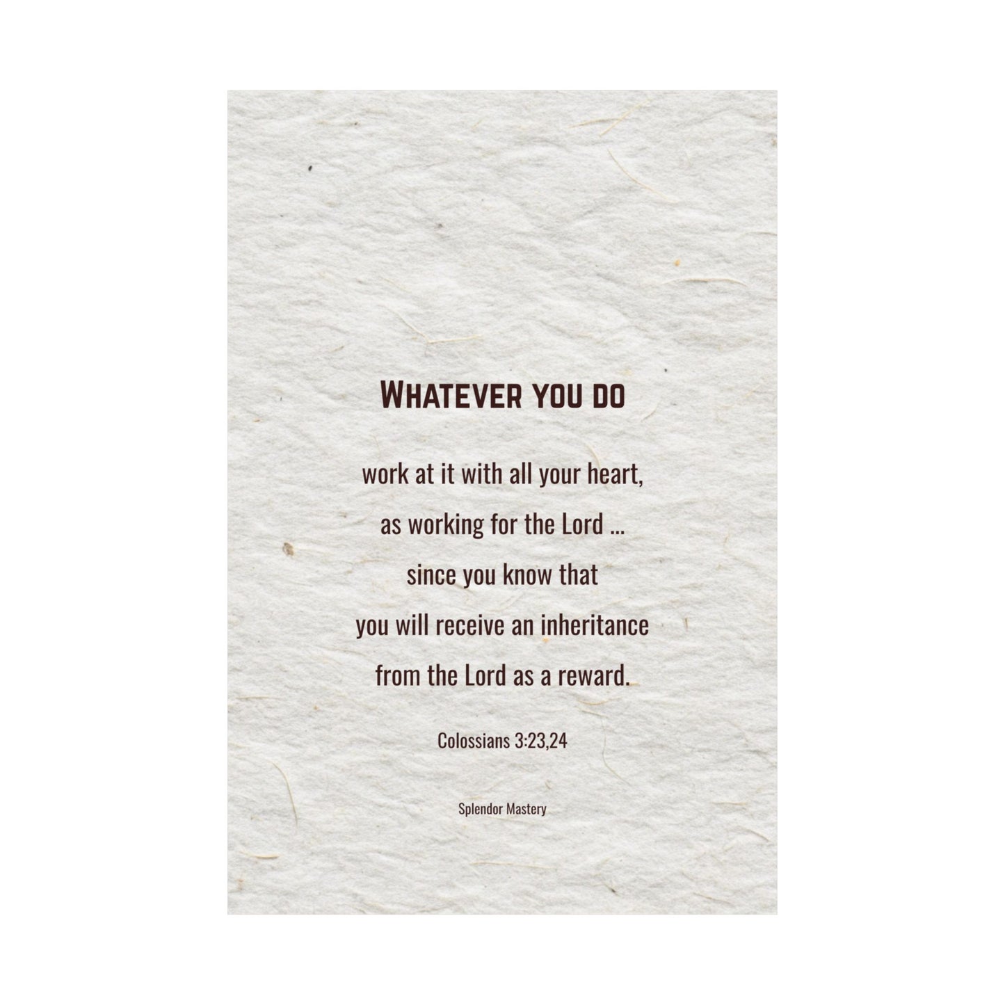 Colossians 3:23,24 Inspirational Matte Vertical Poster
