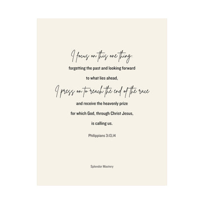 Philippians 3:13,14, Matte Vertical Poster