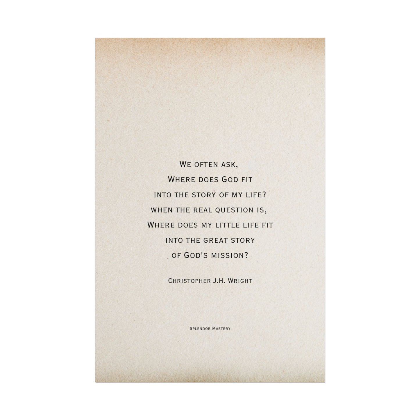Christopher J.H. Wright Quote, Poster
