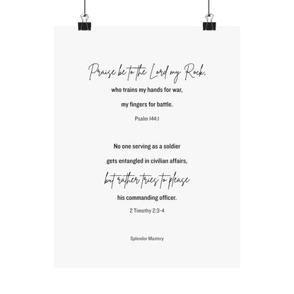 Psalm 144:1 and 2 Timothy 2:3-4, Matte Vertical Poster
