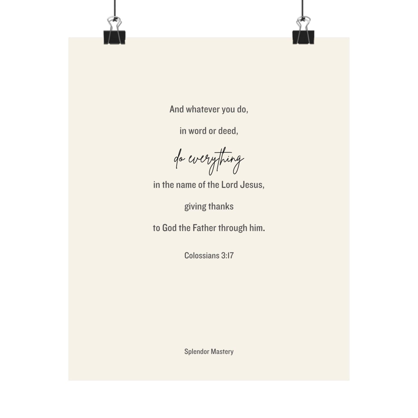 Colossians 3:17, Matte Vertical Poster