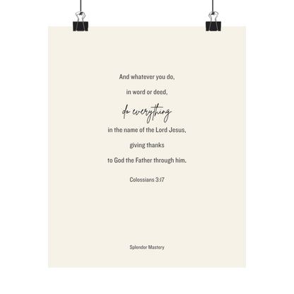 Colossians 3:17, Matte Vertical Poster