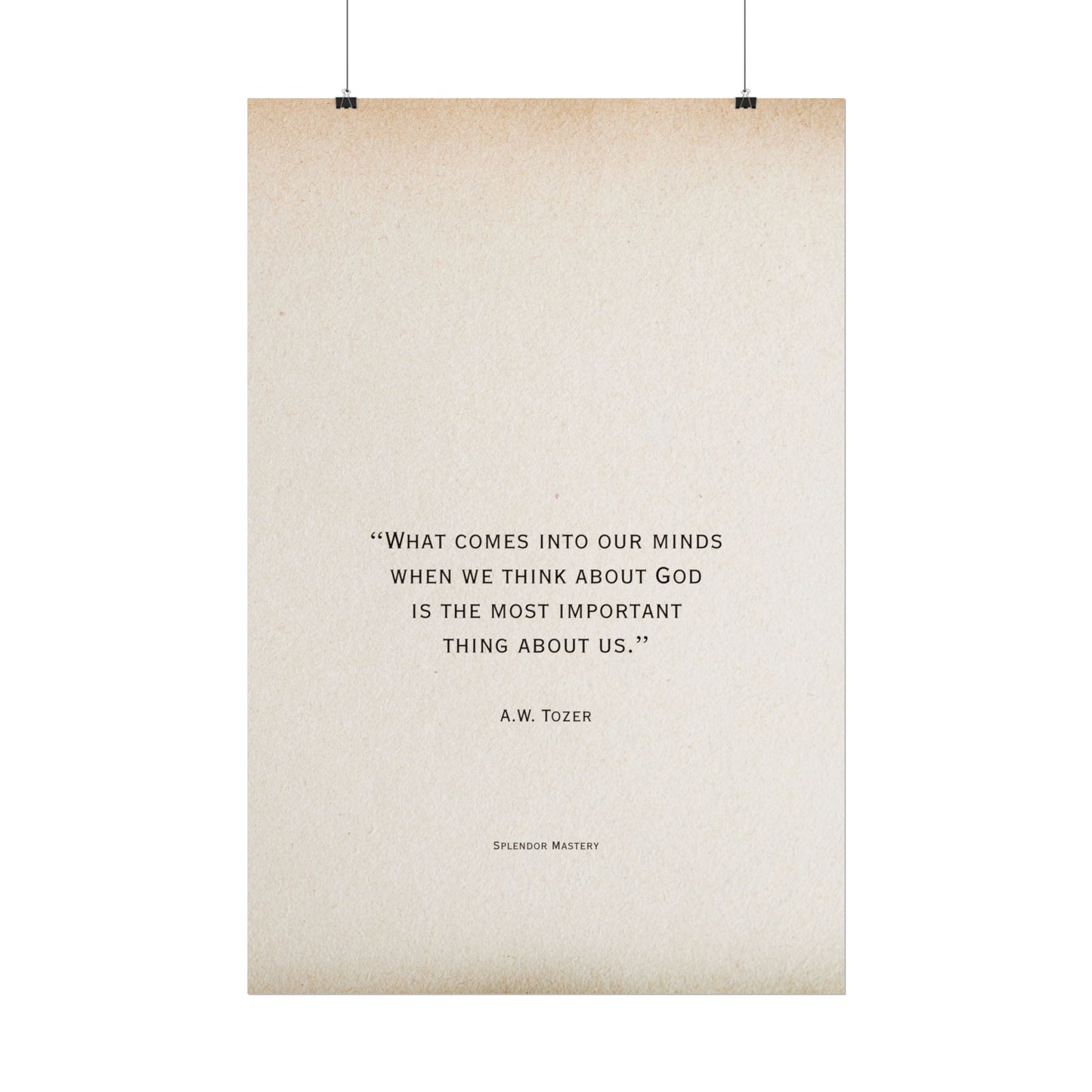 A.W. Tozer Quote, Poster