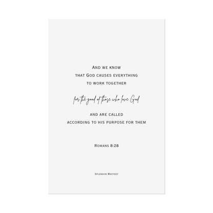 Romans 8:28, Rolled Poster, Vertical