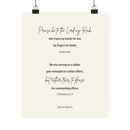 Psalm 144:1 and 2 Timothy 2:3-4, Beige Matte Vertical Poster